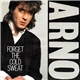 Arno - Forget The Cold Sweat